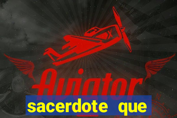 sacerdote que morreu no santo dos santos